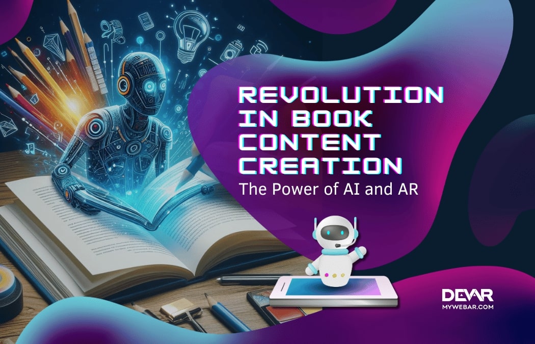 Revolution in Book Content Creation: The Power of AI and AR
