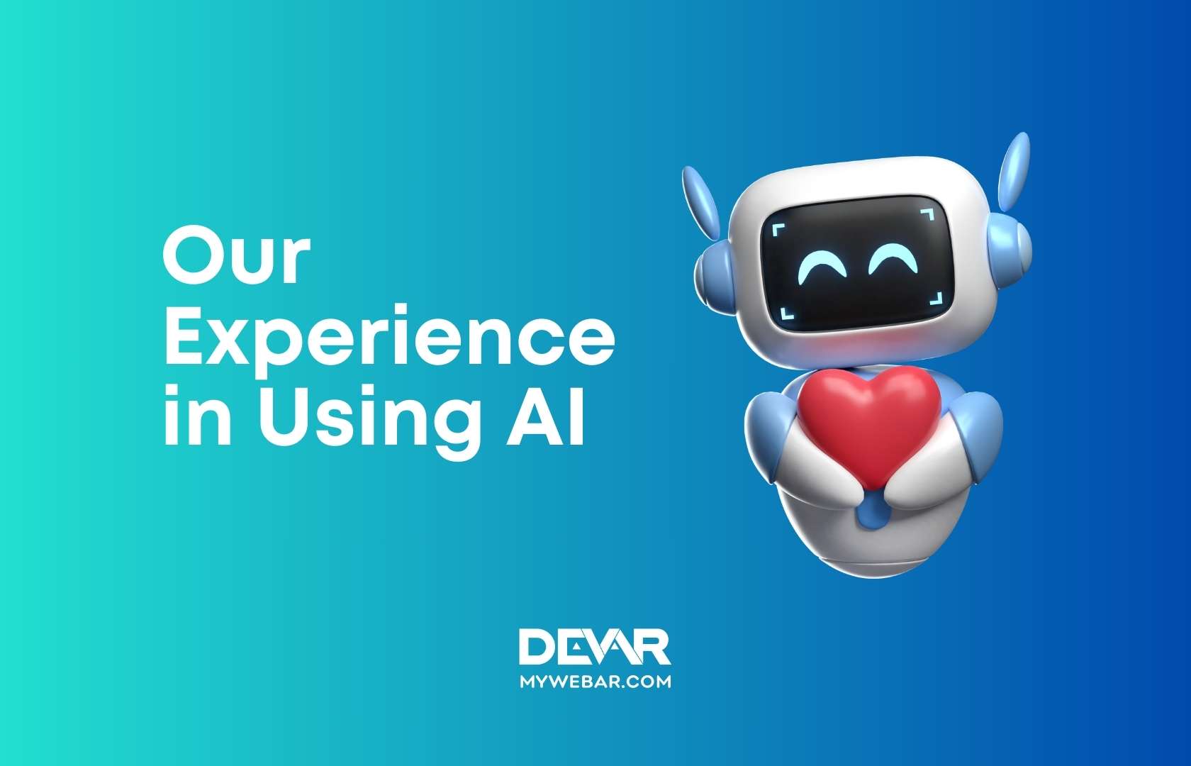 Our Experience in Using AI