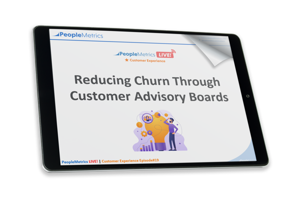 https://www.peoplemetrics.com/hubfs/1-%20PM%20LIVE/5-24-2022%20PML%20-%20CX%2019/5-24-2022_ReducingChurnThroughCustomerAdvisoryBoards__.pdf