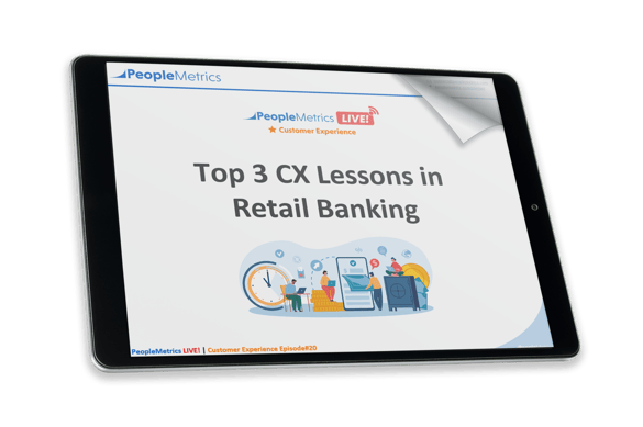 https://www.peoplemetrics.com/hubfs/1-%20PM%20LIVE/6-21-2022%20PML%20-%20CX%2020/Top-3-CX-Lessons-in-Retail-Banking_PeopleMetricsLIVESLIDES.pdf